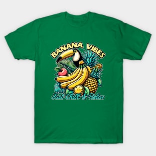 Banana Vibes Just Chill And Relax T-Shirt